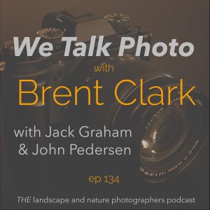 We Talk Photo with Brent Clark